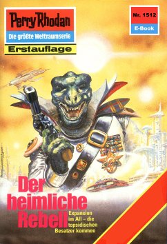 Der heimliche Rebell (Heftroman) / Perry Rhodan-Zyklus 