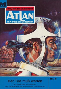 Der Tod muss warten (Heftroman) / Perry Rhodan - Atlan-Zyklus 