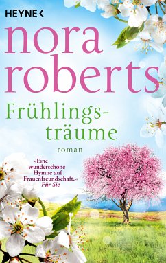 Frühlingsträume / Jahreszeitenzyklus Bd.1 (eBook, ePUB) - Roberts, Nora