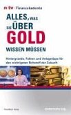 Alles, was Sie über Gold wissen müssen (eBook, PDF)