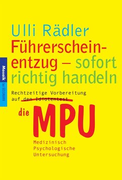 Führerscheinentzug - sofort richtig handeln (eBook, ePUB) - Rädler, Ulli