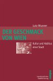 Der Geschmack von Wien (eBook, PDF)