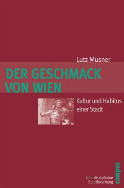 Der Geschmack von Wien (eBook, PDF) - Musner, Lutz