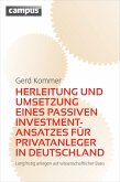 Herleitung und Umsetzung eines passiven Investmentansatzes für Privatanleger in Deutschland (eBook, PDF)