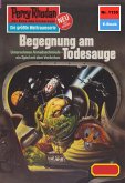 Begegnung am Todesauge (Heftroman) / Perry Rhodan-Zyklus &quote;Die endlose Armada&quote; Bd.1135 (eBook, ePUB)