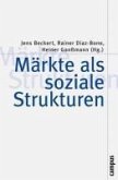 Märkte als soziale Strukturen (eBook, ePUB)