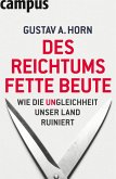 Des Reichtums fette Beute (eBook, PDF)