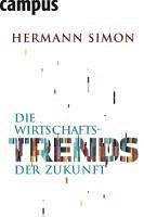 Die Wirtschaftstrends der Zukunft (eBook, PDF) - Simon, Hermann