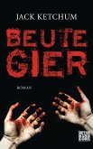 Beutegier (eBook, ePUB)