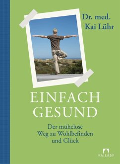 Einfach gesund (eBook, ePUB) - Lühr, Kai