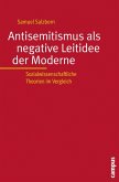 Antisemitismus als negative Leitidee der Moderne (eBook, PDF)