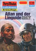 Atlan und der Linguide (Heftroman) / Perry Rhodan-Zyklus "Die Linguiden" Bd.1559 (eBook, ePUB)