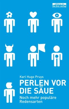 Perlen vor die Säue (eBook, ePUB) - Pruys, Karl Hugo