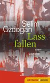 Lass fallen (eBook, ePUB)