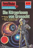 Die Körperlosen von Grosocht (Heftroman) / Perry Rhodan-Zyklus &quote;Aphilie&quote; Bd.747 (eBook, ePUB)