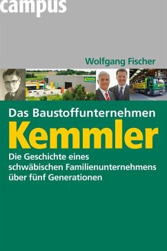 Das Baustoffunternehmen Kemmler (eBook, PDF) - Fischer, Wolfgang