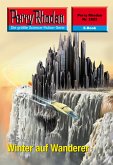 Winter auf Wanderer (Heftroman) / Perry Rhodan-Zyklus &quote;Stardust&quote; Bd.2522 (eBook, ePUB)