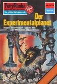 Der Experimentalplanet (Heftroman) / Perry Rhodan-Zyklus "Die kosmische Hanse" Bd.1032 (eBook, ePUB)