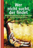 Wer nicht sucht, der findet (eBook, ePUB)