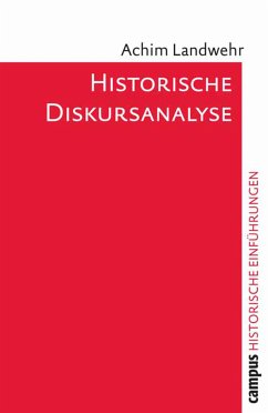 Historische Diskursanalyse (eBook, PDF) - Landwehr, Achim