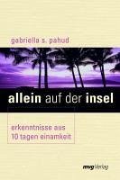 Allein auf der Insel (eBook, PDF) - Pahud, Gabriella S.