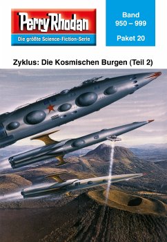 Die Kosmischen Burgen (Teil 2) / Perry Rhodan - Paket Bd.20 (eBook, ePUB)