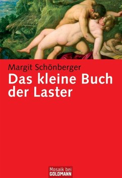 Das kleine Buch der Laster (eBook, ePUB) - Schönberger, Margit