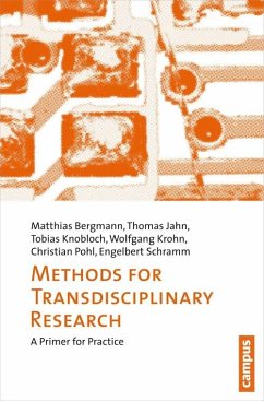 Methods for Transdisciplinary Research (eBook, PDF) - Bergmann, Matthias; Jahn, Thomas; Knobloch, Tobias; Krohn, Wolfgang; Pohl, Christian; Schramm, Engelbert