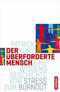 Der überforderte Mensch (eBook, PDF) - Kury, Patrick