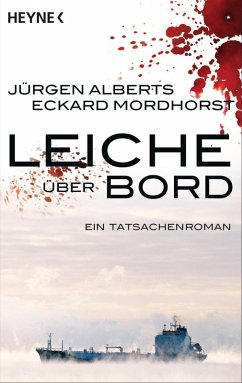Leiche über Bord (eBook, ePUB) - Alberts, Jürgen; Mordhorst, Eckard