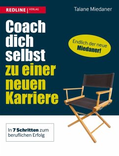 Coach dich selbst zu einer neuen Karriere (eBook, ePUB) - Miedaner, Talane
