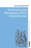 Historische Kriminalitätsforschung (eBook, PDF)