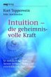Intuition - die geheimnisvolle Kraft... - Bild 1