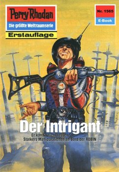 Cover Der Intrigant (Heftroman) / Perry Rhodan-Zyklus 