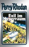 Exil im Hyperraum (Silberband) / Perry Rhodan - Silberband Bd.52 (eBook, ePUB)