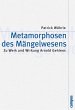 Metamorphosen des Mängelwesens (eBook,... - Bild 1