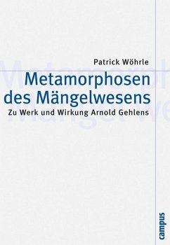 Metamorphosen des Mängelwesens (eBook, PDF) - Wöhrle, Patrick