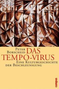 Das Tempo-Virus (eBook, PDF) - Borscheid, Peter