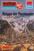 Reigen der Paratender (Heftroman) / Perry Rhodan-Zyklus "Die kosmischen Burgen" Bd.927 (eBook, ePUB)
