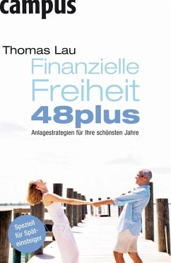 Finanzielle Freiheit 48plus (eBook, PDF) - Lau, Thomas