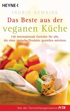Das Beste aus der veganen Küche (eBook, ePUB) - Newkirk, Ingrid; PeTA
