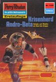 Krisenherd Andro-Beta (Heftroman) / Perry Rhodan-Zyklus &quote;Die endlose Armada&quote; Bd.1195 (eBook, ePUB)
