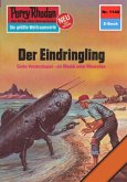 Der Eindringling (Heftroman) / Perry Rhodan-Zyklus "Die endlose Armada" Bd.1140 (eBook, ePUB)