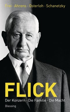 Flick (eBook, ePUB) - Frei, Norbert; Ahrens, Ralf; Osterloh, Jörg; Schanetzky, Tim