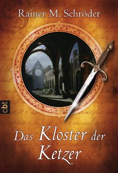 Das Kloster der Ketzer (eBook, ePUB) - Schröder, Rainer M.