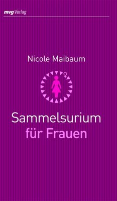 Sammelsurium für Frauen (eBook, PDF) - Maibaum, Nicole