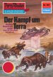 Der Kampf um Terra (Heftroman) / Perry... - Bild 1