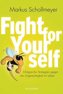 Fight for Yourself (eBook, ePUB) - Schollmeyer, Markus