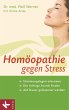 Homöopathie gegen Stress:... - Bild 1
