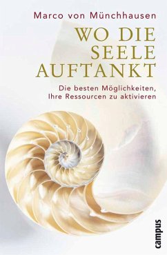 Wo die Seele auftankt (eBook, ePUB) - Münchhausen, Marco Von